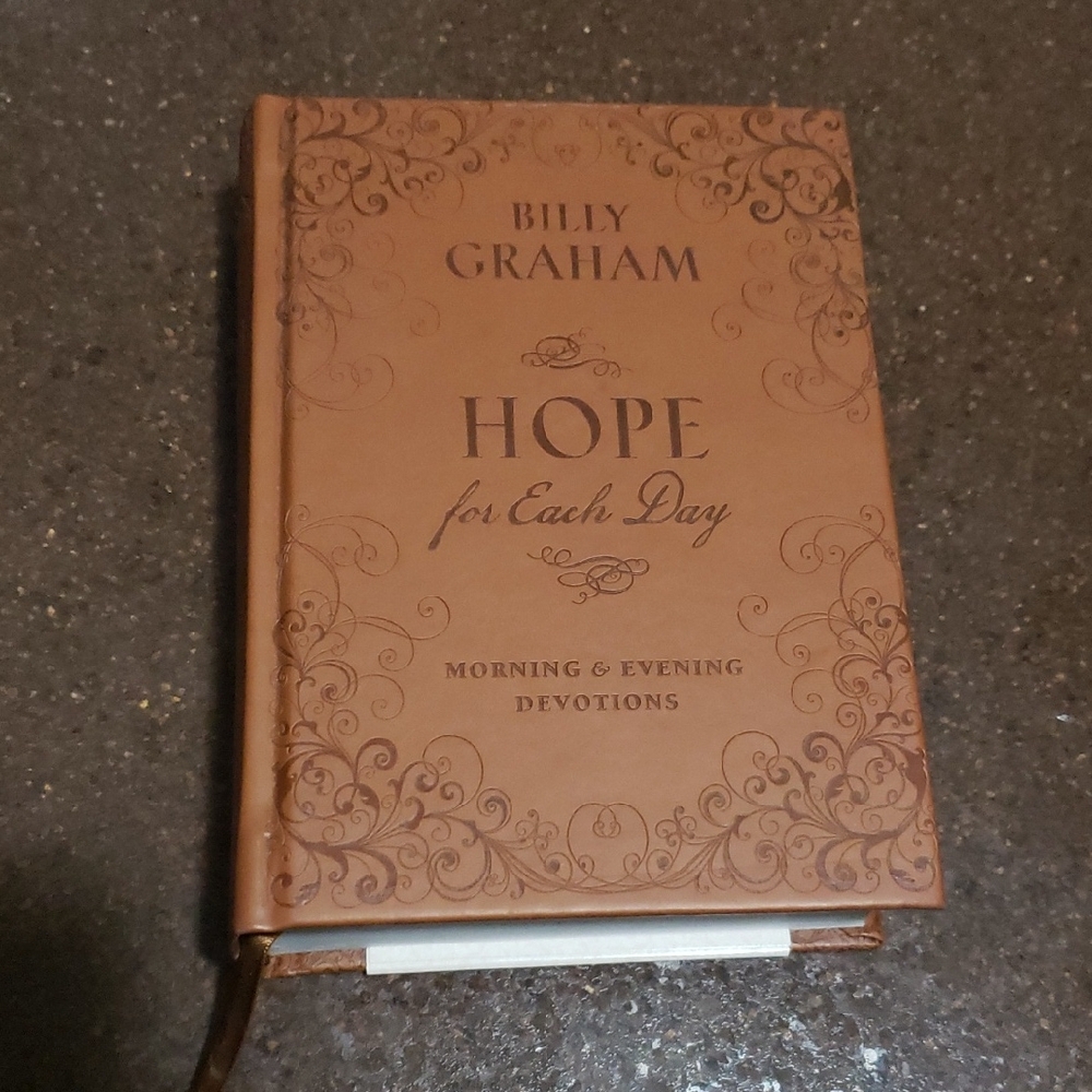 Hope for Each Day Morning and Evening Bible Devotions by Billy Graham 2012